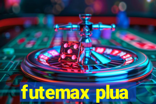 futemax plua